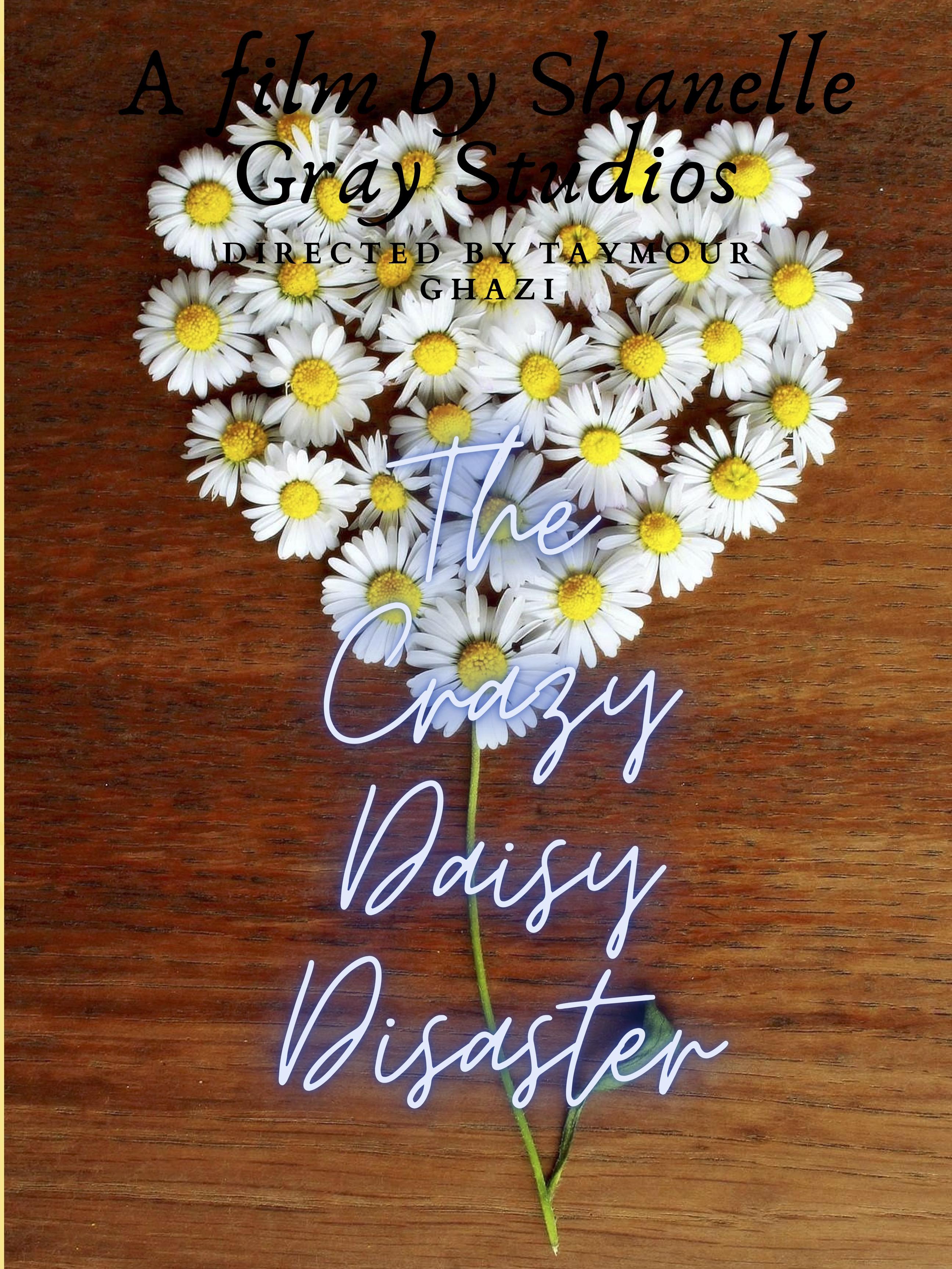 A Crazy Daisy Disaster